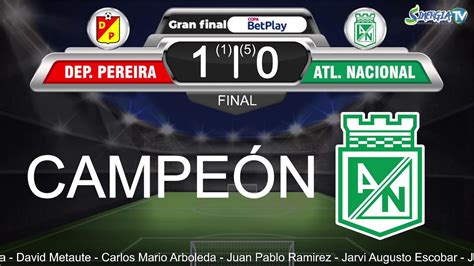 atlético nacional vs pereira en vivo